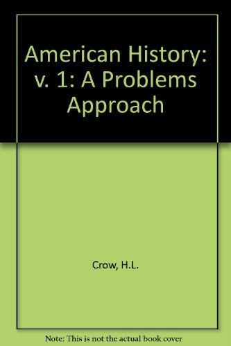 Imagen de archivo de American History : A Problems Approach a la venta por Better World Books: West