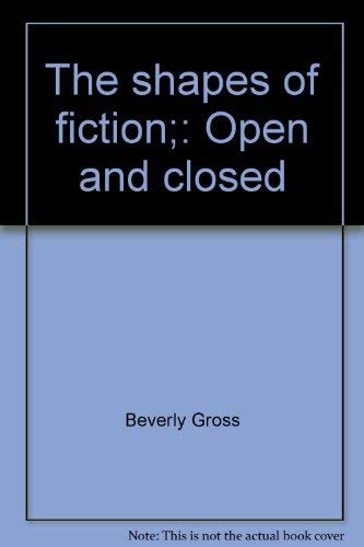 Beispielbild fr The Shapes of Fiction: Open and Closed zum Verkauf von Book Grove, RMABA