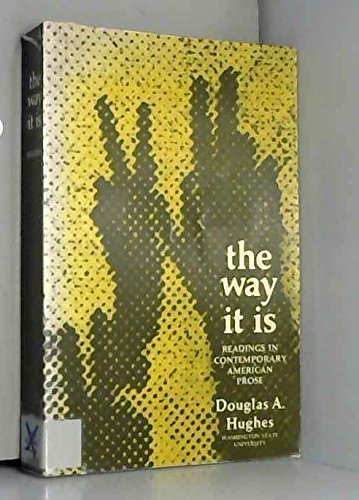 Stock image for The Way It Is;: Readings in Contemporary American Prose for sale by Montclair Book Center