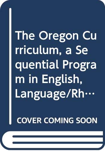 Stock image for The Oregon Curriculum, a Sequential Program in English, Language/ for sale by Hawking Books
