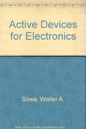 9780030827969: Active devices for electronics