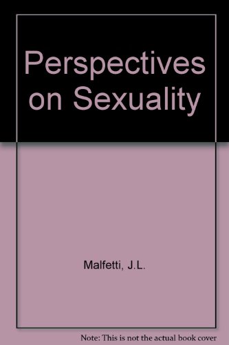 Perspectives on Sexuality. A Literary Collection - Malfetti, James L.
