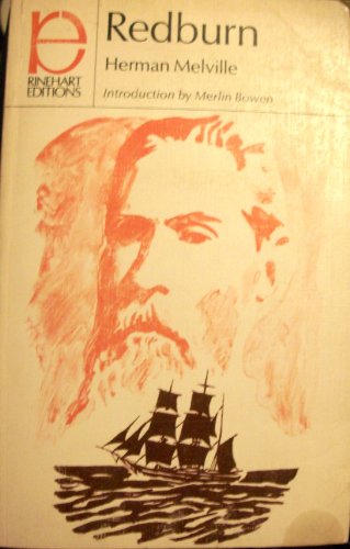 Stock image for Redburn, his first voyage;: Being the sailor-boy confessions and reminiscences of the son-of-a-gentleman, in the merchant service (Rinehart editions) for sale by Ezekial Books, LLC