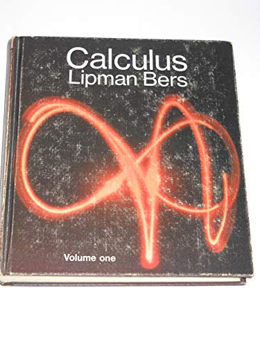 Calculus: v. 1 - Bers, Lipman