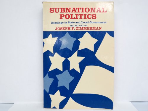 Stock image for Subnational Politics : Readings in State and Local Government for sale by Better World Books