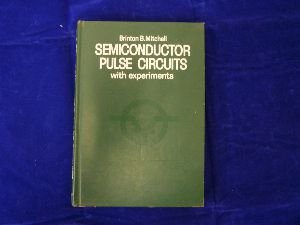 Semiconductor Pulse Circuits with Experiments