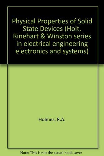 Stock image for Physical Principles of Solid State Devices (Holt, Rinehart and Winston series in electrical engineering, electronics, and systems) for sale by Avol's Books LLC