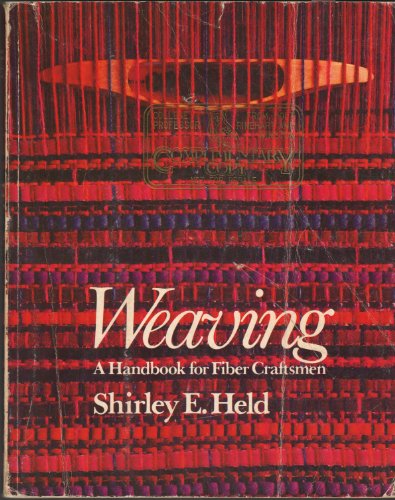 Stock image for Weaving : A Handbook for Fiber Craftsmen for sale by Better World Books