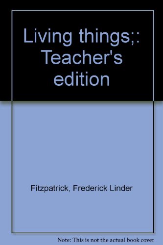 9780030834455: Living things;: Teacher's edition