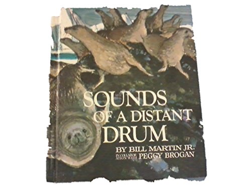 Sounds of a Distant Drum (9780030834516) by Bill Martin Jr.