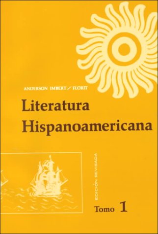 Imagen de archivo de Literatura Hispanoamericana: Antologia e Introduccion Historica, Tomo 1 (Spanish Edition) a la venta por Ergodebooks