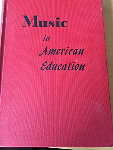 9780030835797: Music in American Education: Past and Present