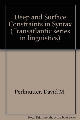 9780030840104: Deep and Surface Constraints in Syntax