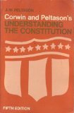 Beispielbild fr Corwin and Peltason's Understanding the Constitution zum Verkauf von Better World Books