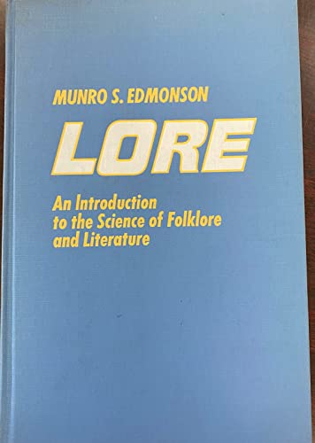 9780030841439: Lore: An Introduction to the Science of Folklore and Literature
