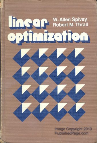 9780030841736: Linear Optimization