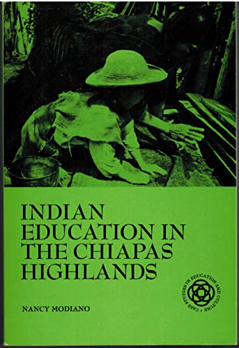 9780030842375: Indian Education in the Chiapas Highlands