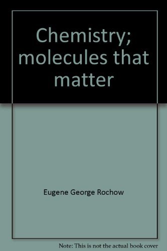 Imagen de archivo de Chemistry: Molecules That Matter a la venta por BookDepart