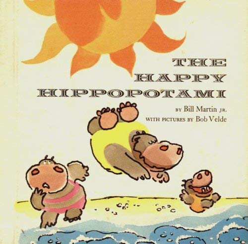 9780030845963: The Happy Hippopotami (Bill Martin Instant Reader)