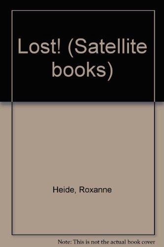 9780030846465: Lost! (Satellite books)