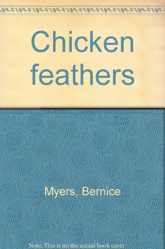 9780030846625: Title: Chicken feathers