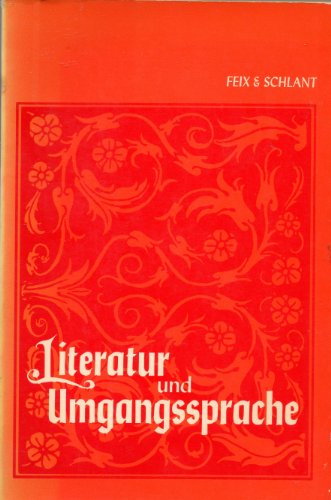 Imagen de archivo de Literatur und Umgangssprache a la venta por SuzyQBooks
