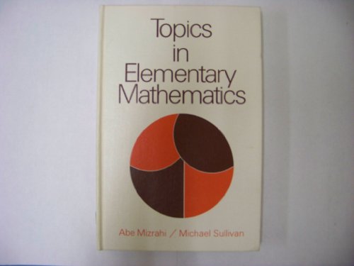 Topics in elementary mathematics (9780030846885) by Mizrahi, Abe