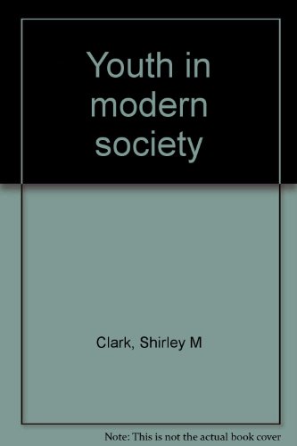 Imagen de archivo de Youth in Modern Society a la venta por Better World Books