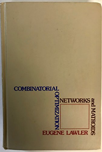 Beispielbild fr Combinatorial Optimization : Networks and Matroids zum Verkauf von Better World Books