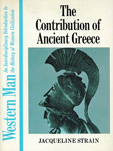 Imagen de archivo de The Contribution of Ancient Greece (Western Man) a la venta por Dunaway Books