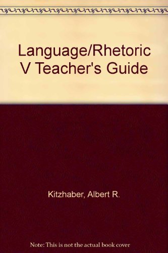 Imagen de archivo de Language/rhetoric V Teacher's Guide a la venta por Ann Becker