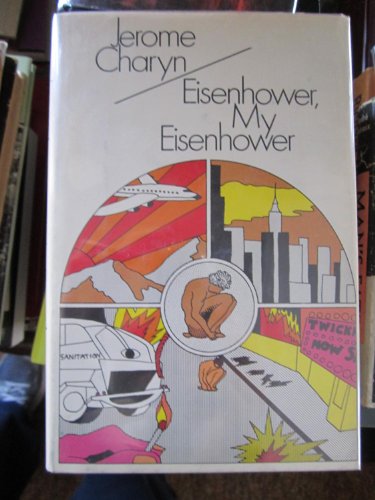 Eisenhower, My Eisenhower (9780030850554) by Charyn, Jerome