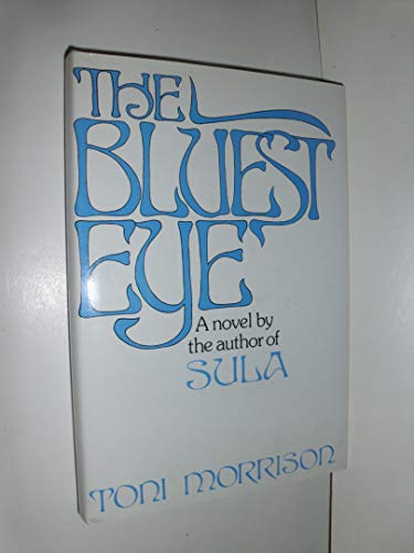 9780030850745: The Bluest Eye: A Novel