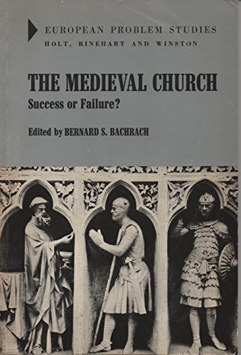 Imagen de archivo de Medieval Church: Success Or Failure?, The - European Problem Studies a la venta por THE OLD LIBRARY SHOP