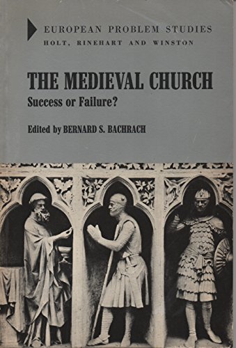 9780030851858: Medieval Church: Success or Failure?