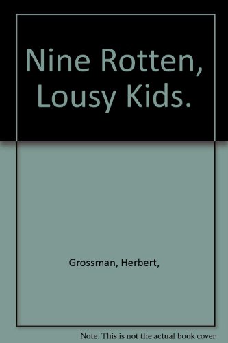9780030851896: Nine Rotten, Lousy Kids.