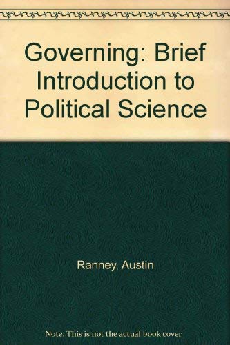 Stock image for Governing: A Brief Introduction to Political Science for sale by Anybook.com