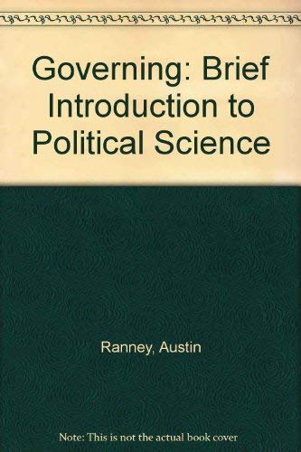 9780030853104: Governing: A Brief Introduction to Political Science