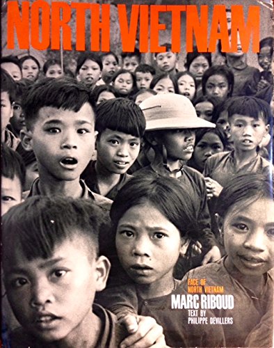 9780030853258: Face of North Vietnam. [Photos. by] Marc Riboud. Text by Philippe Devillers by