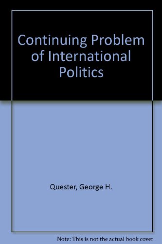 9780030853975: The continuing problem of international politics