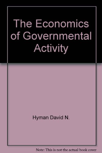 9780030856174: Title: The economics of governmental activity