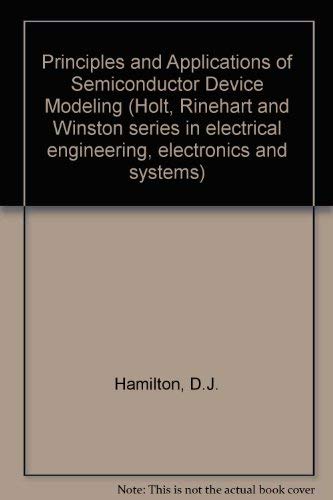 Beispielbild fr Principles and Applications of Semiconductor Device Modeling zum Verkauf von Rivermead Books