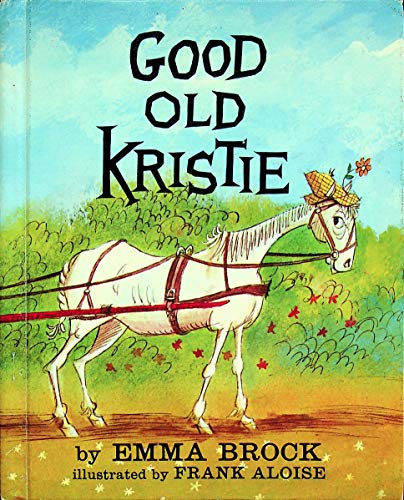 Good Old Kristie (9780030858147) by Martin, Bill