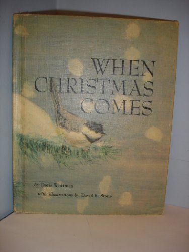 Imagen de archivo de When Christmas Comes a la venta por -OnTimeBooks-