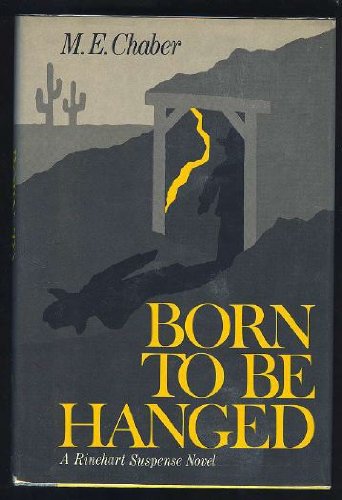 Stock image for Born to be Hanged for sale by Basement Seller 101