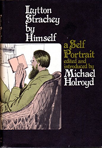 Stock image for Lytton Strachey by himself;: A self-portrait for sale by HPB-Ruby