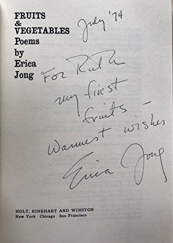 Fruits and Vegetables. Poems. Dedicated and signed with great flare by Jong