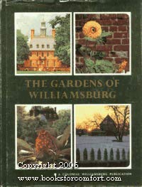 Stock image for The Gardens of Williamsburg. for sale by Irish Booksellers