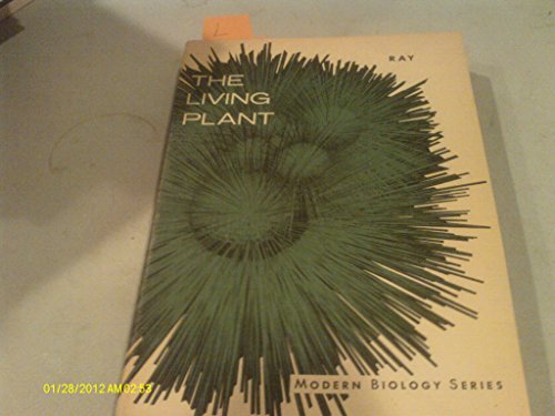 The Living Plant. (Modern biology series)