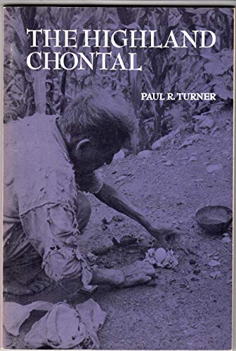 Stock image for The Highland Chontal for sale by Better World Books: West